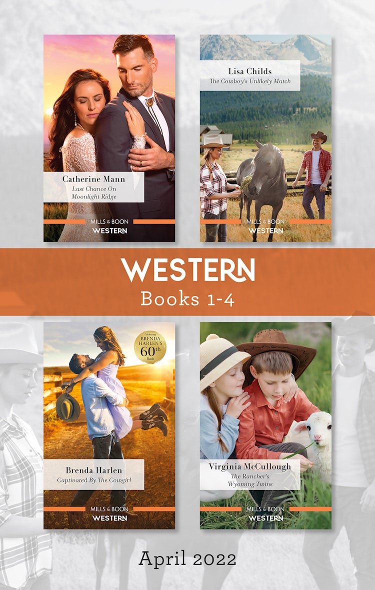 Cover image for Western Box Set April 2022/Last Chance on Moonlight Ridge/The Cowboy's Unlikely Match/Captivated by the Cowgirl/The Rancher's Wyoming Twins, isbn: 9781867253556