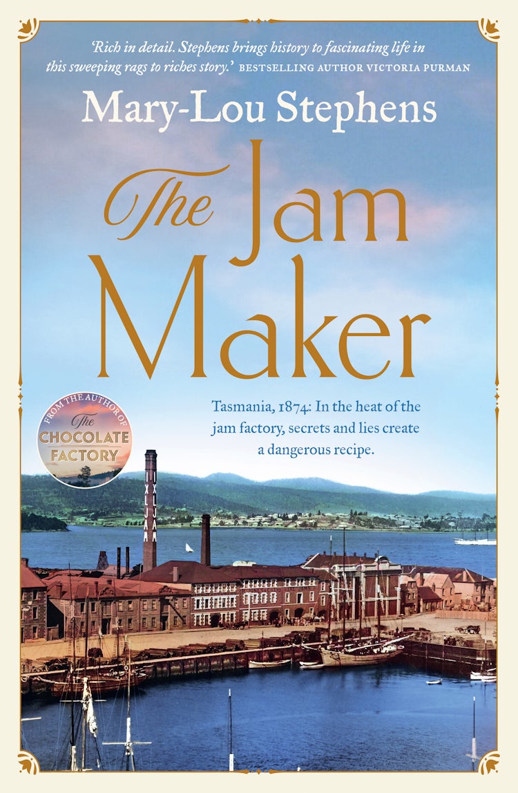 Cover image for The Jam Maker: The must-read new Tasmanian historical fiction for 2025 based on a true story, perfect for readers of Fiona McIntosh and Victoria Purman., isbn: 9781867255673