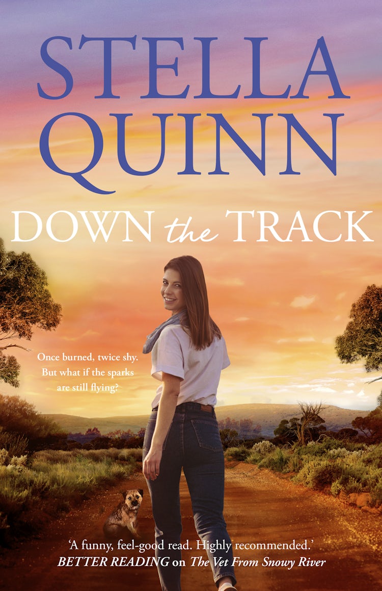 Cover image for Down the Track: feel-good and funny, unmissable romance, where a grumpy scientist meets a sunny pilot - new from the bestselling author of THE VET FROM SNOWY RIVER and A HOME AMONG THE SNOW GUMS, isbn: 9781867255710