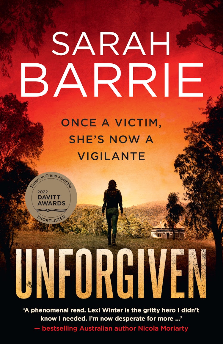 Cover image for Unforgiven (Lexi Winter Book 1): The suspense-filled first instalment in the gripping psychological crime thriller series., isbn: 9781867255918
