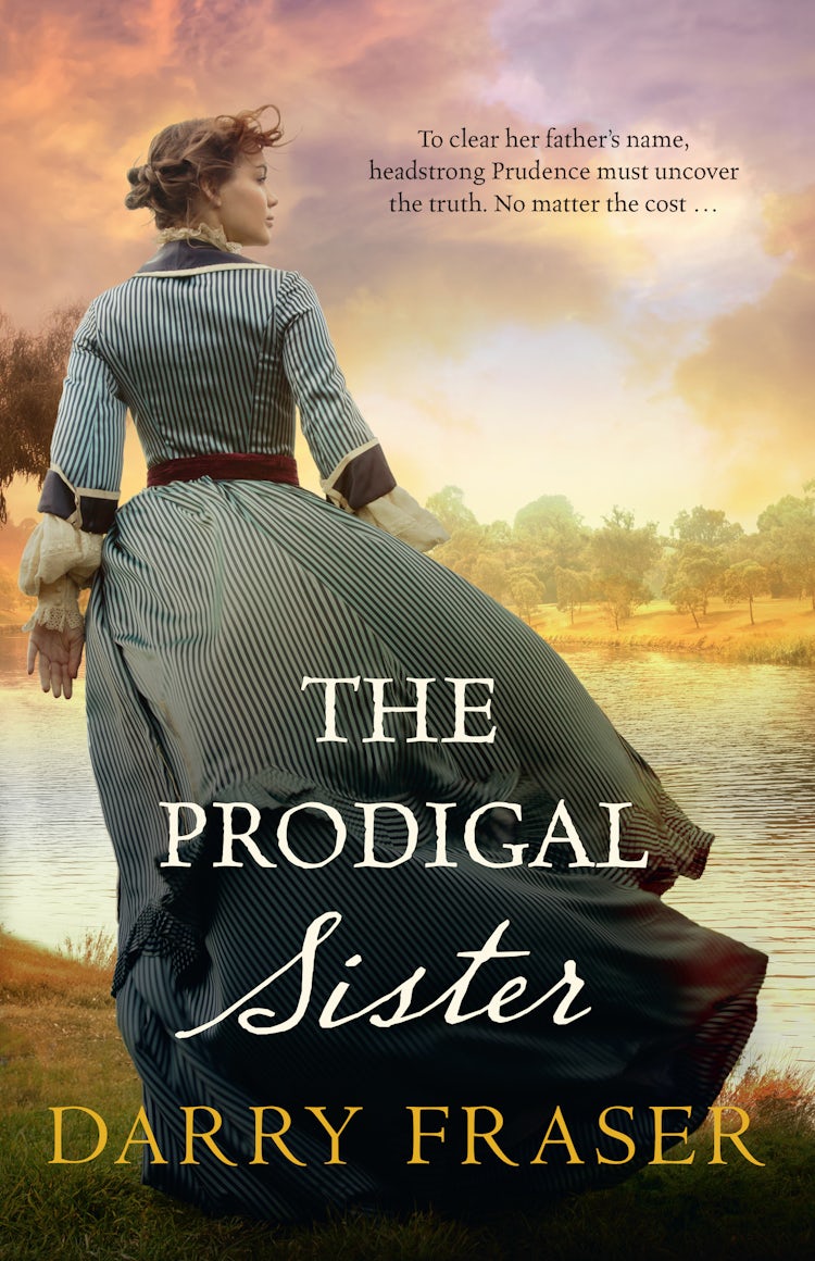 Cover image for The Prodigal Sister: An enthralling historical murder mystery from a bestselling Australian author., isbn: 9781867255925