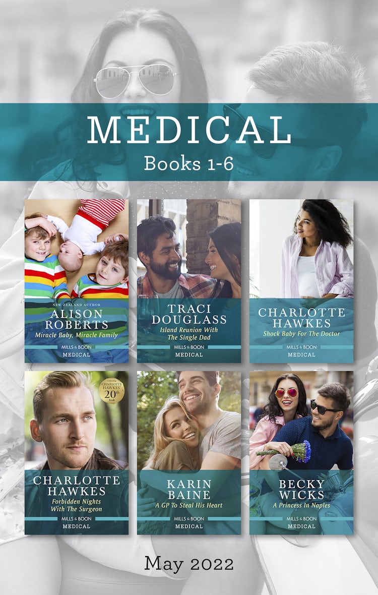 Cover image for Medical Box Set May 2022/Miracle Baby, Miracle Family/Island Reunion with the Single Dad/Shock Baby for the Doctor/Forbidden Nights with the, isbn: 9781867256182