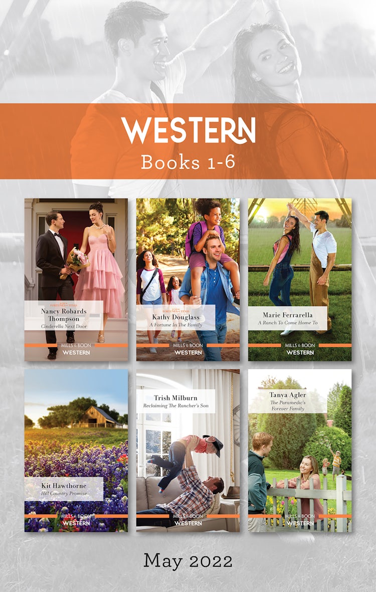 Cover image for Western Box Set May 2022/Cinderella Next Door/A Fortune in the Family/A Ranch to Come Home To/Hill Country Promise/Reclaiming the Rancher's Son/, isbn: 9781867256458