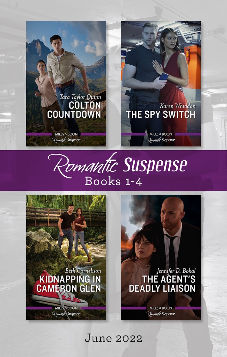 Cover image for Suspense Box Set June 2022/Colton Countdown/The Spy Switch/Kidnapping in Cameron Glen/The Agent's Deadly Liaison, isbn: 9781867257776