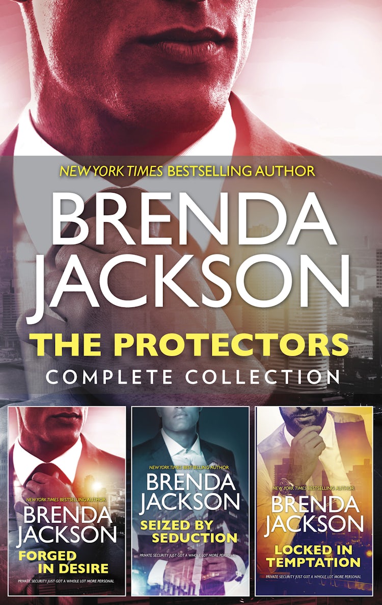 Cover image for The Protectors Complete Collection/Forged in Desire/Seized by Seduction/Locked in Temptation, isbn: 9781867258162
