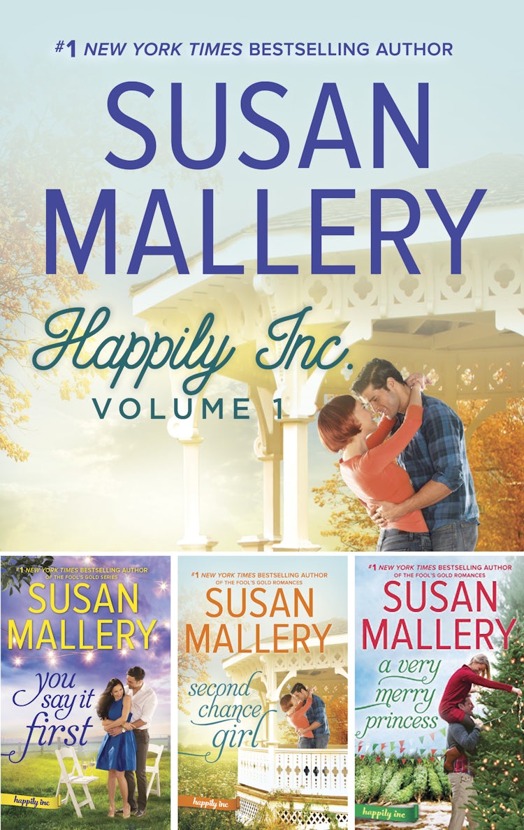 Cover image for Happily Inc. Volume 1/You Say It First/Second Chance Girl/A Very Merry Princess, isbn: 9781867258186
