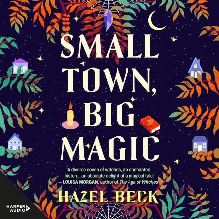 Cover image for Small Town, Big Magic, isbn: 9781867260042