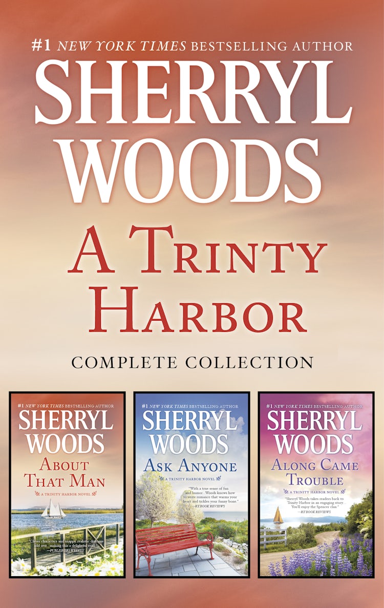 Cover image for A Trinity Harbor Complete Collection/About That Man/Ask Anyone/Along Came Trouble, isbn: 9781867261612