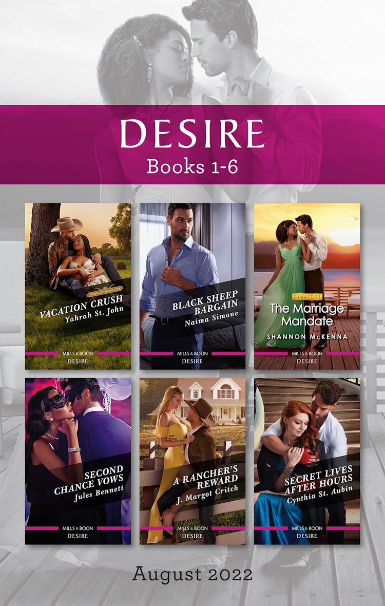 Cover image for Desire Box Set Aug 2022/Vacation Crush/Black Sheep Bargain/The Marriage Mandate/Second Chance Vows/A Rancher's Reward/Secret Lives After Hours, isbn: 9781867263289