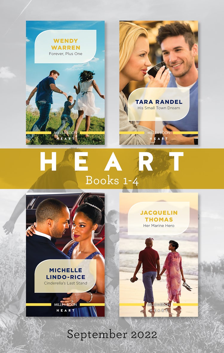 Cover image for Heart Box Set Sept 2022/Forever, Plus One/His Small Town Dream/Cinderella's Last Stand/Her Marine Hero, isbn: 9781867264262