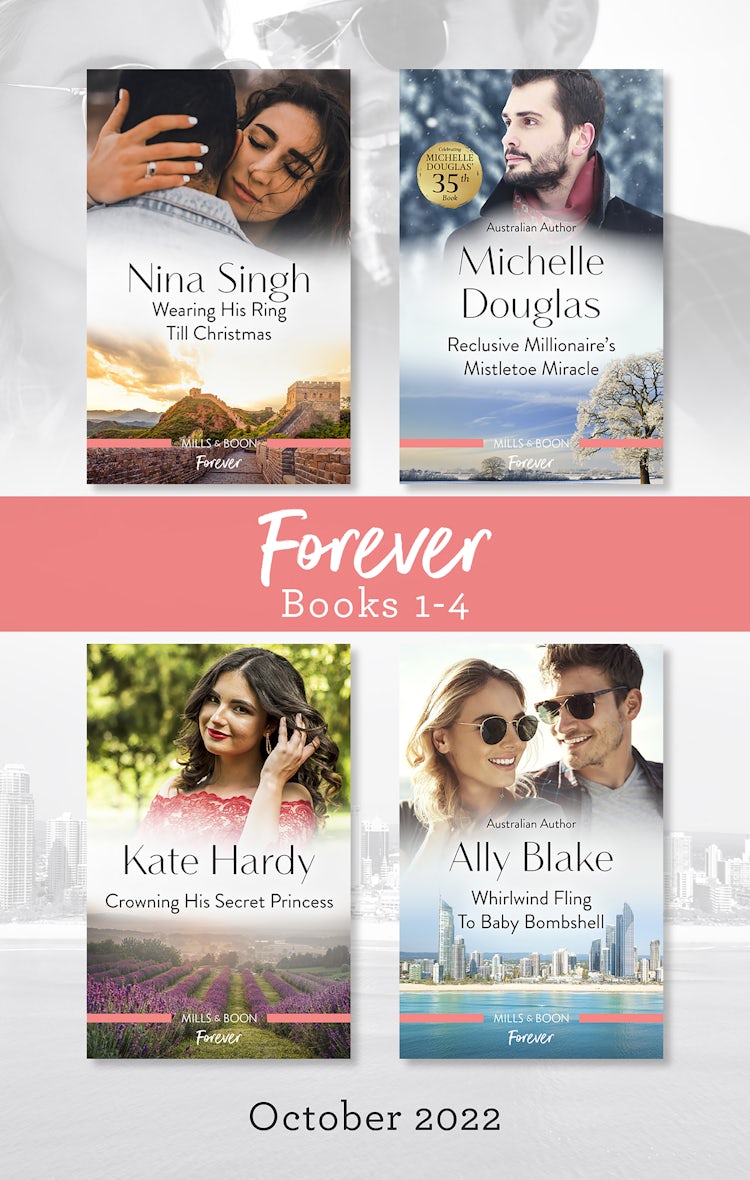 Cover image for Forever Box Set Oct 2022/Wearing His Ring till Christmas/Reclusive Millionaire's Mistletoe Miracle/Crowning His Secret Princess/Whirlwind Fling to Baby Bombshell, isbn: 9781867267560