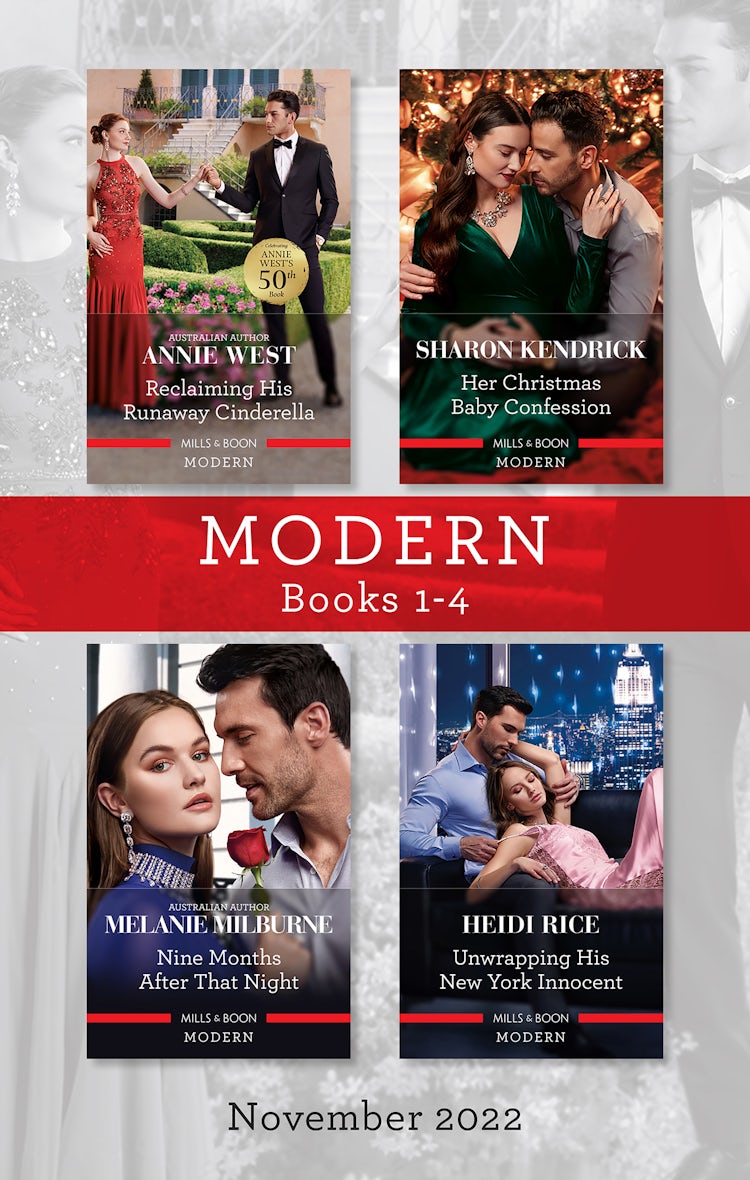 Cover image for Modern Box Set 1-4 Nov 2022/Reclaiming His Runaway Cinderella/Her Christmas Baby Confession/Nine Months After That Night/Unwrapping His New York Innocent, isbn: 9781867269700