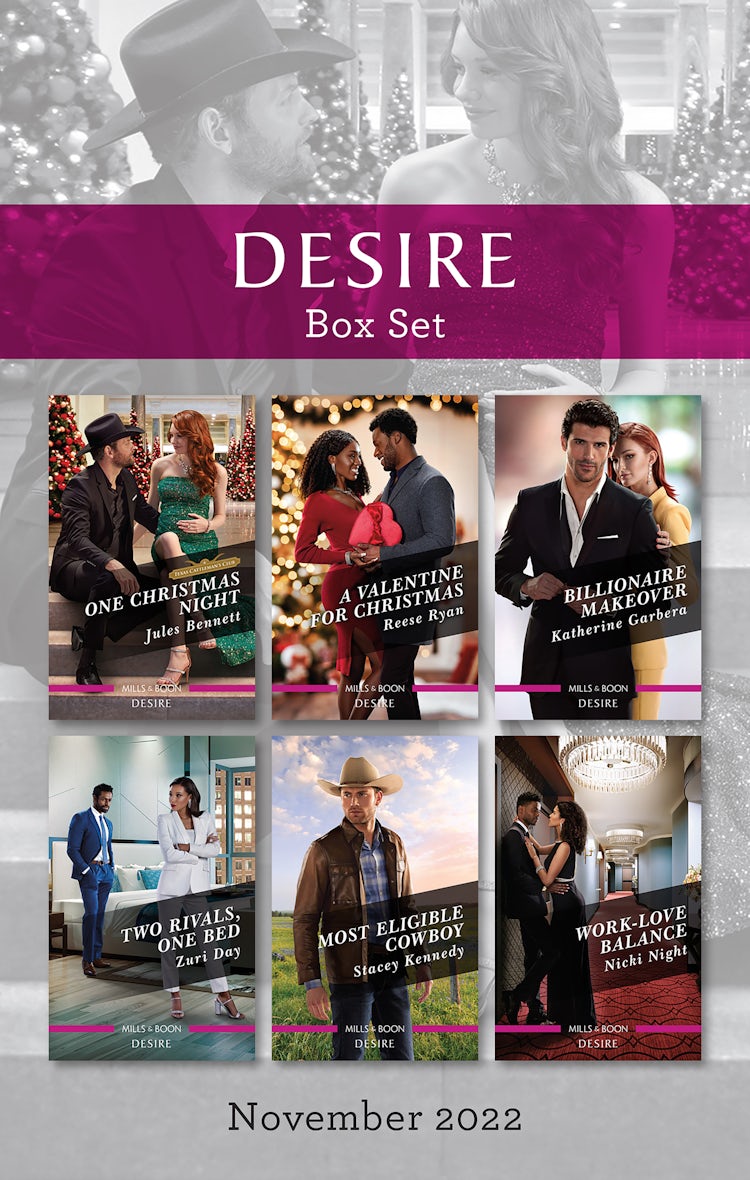 Cover image for Desire Box Set Nov 2022/One Christmas Night/A Valentine for Christmas/Billionaire Makeover/Two Rivals, One Bed/Most Eligible Cowboy/Work-Love Balance, isbn: 9781867270188