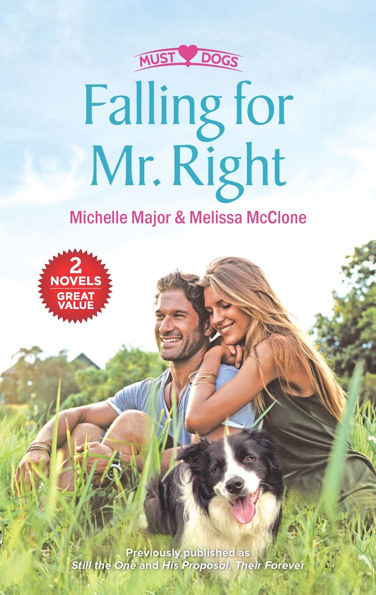 Cover image for Falling for Mr. Right/Still the One/His Proposal, Their Forever, isbn: 9781867271338
