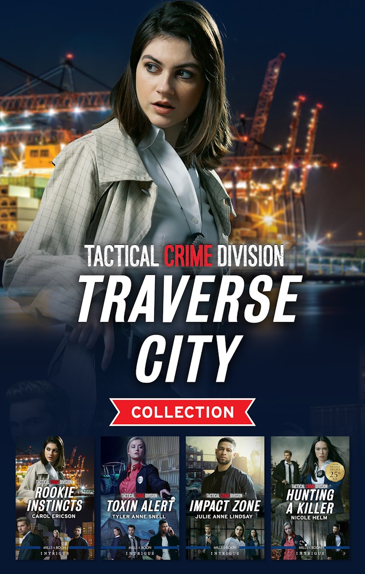 Cover image for Tactical Crime Division - Traverse City Collection/Rookie Instincts/Toxin Alert/Impact Zone/Hunting a Killer, isbn: 9781867275015