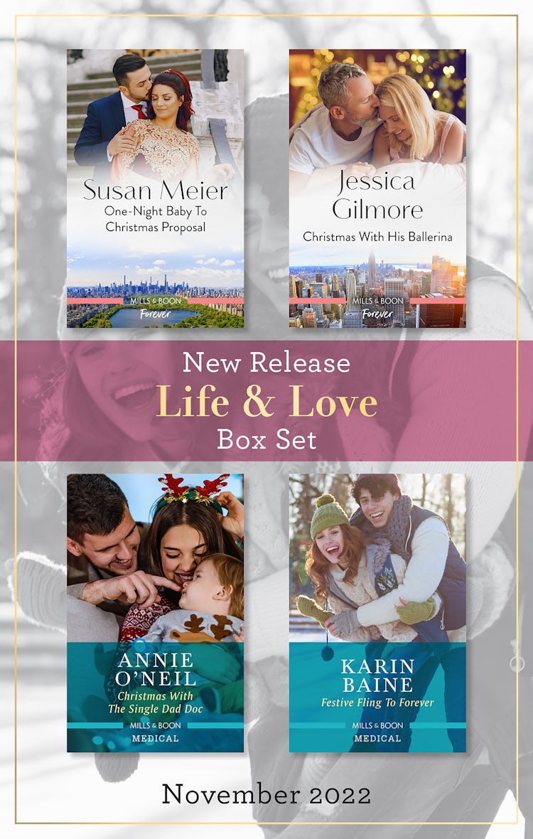 Cover image for Life & Love New Release Box Set Nov 2022/One-Night Baby to Christmas Proposal/Christmas with His Ballerina/Christmas with the Single Dad Doc/Festive Fling to Forever, isbn: 9781867275091