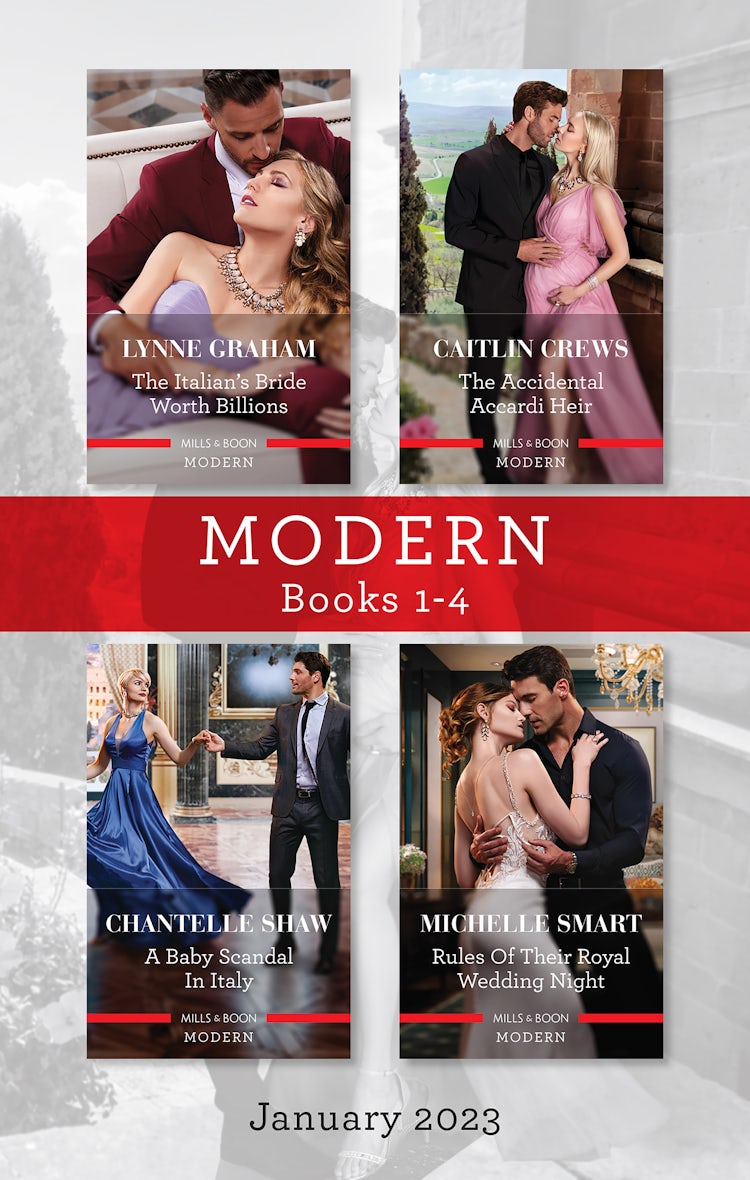 Cover image for Modern Box Set 1-4 Jan 2023/The Italian's Bride Worth Billions/The Accidental Accardi Heir/A Baby Scandal in Italy/Rules of Their Royal Wedding Night, isbn: 9781867275282