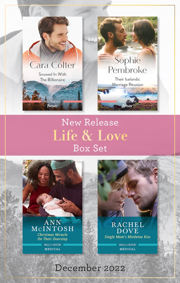 Cover image for Life & Love New Release Box Set Dec 2022/Snowed In with the Billionaire/Their Icelandic Marriage Reunion/Christmas Miracle on Their Doorstep/Single Mum's Mistletoe Kiss, isbn: 9781867276166
