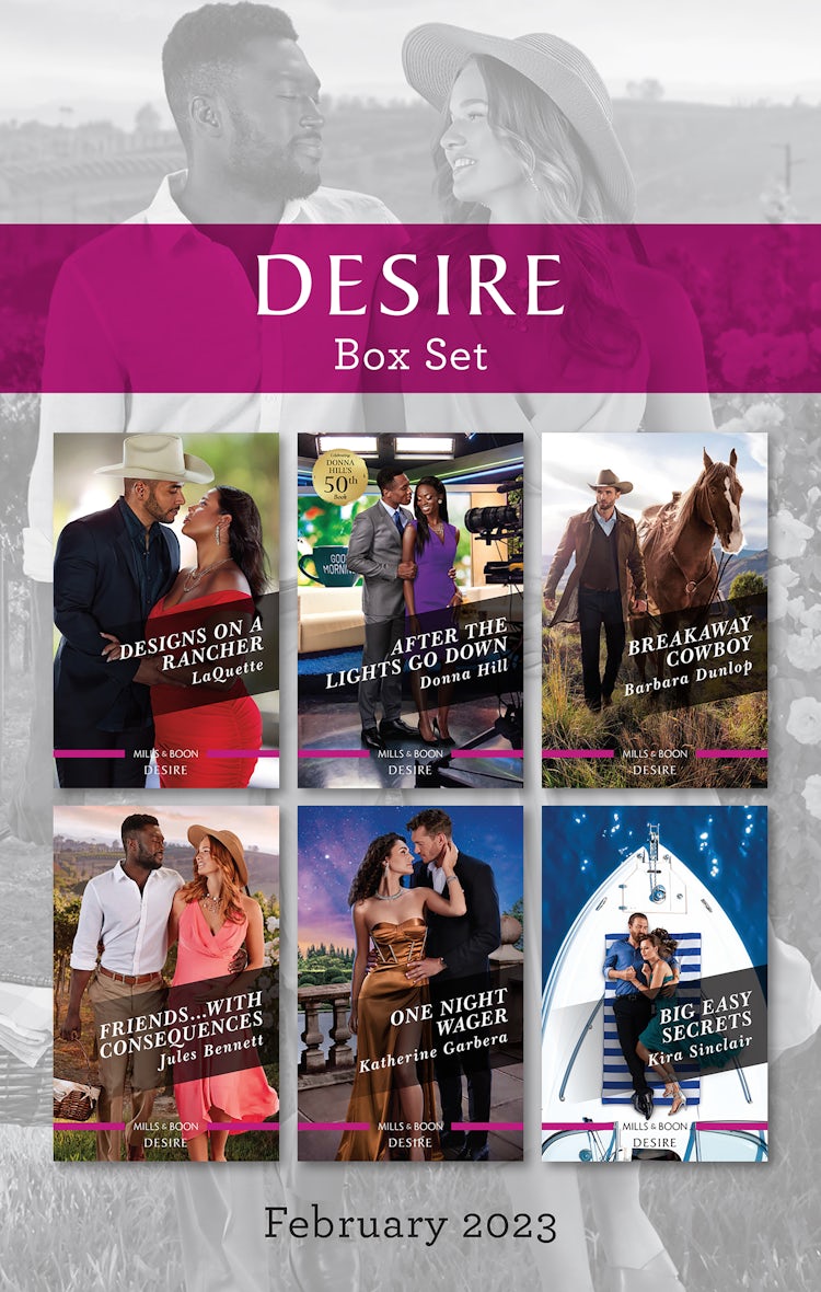 Cover image for Desire Box Set Feb 2023/Designs on a Rancher/After the Lights Go Down/Breakaway Cowboy/Friends...with Consequences/One Night Wager/Big Easy Secrets, isbn: 9781867278245
