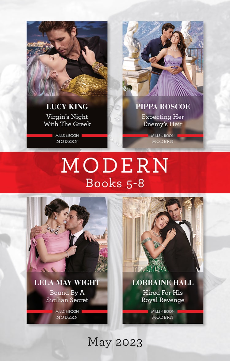 Cover image for Modern Box Set 5-8 May 2023/Virgin's Night with the Greek/Expecting Her Enemy's Heir/Bound by a Sicilian Secret/Hired for His Royal Revenge, isbn: 9781867279167