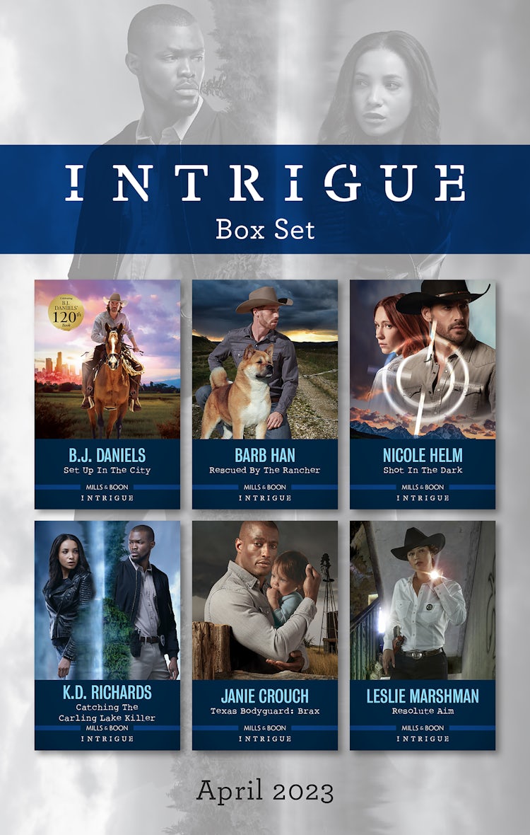 Cover image for Intrigue Box Set Apr 2023/Set Up in the City/Rescued by the Rancher/Shot in the Dark/Catching the Carling Lake Killer/Texas Bodyguard - Brax/Resolute Aim, isbn: 9781867279631