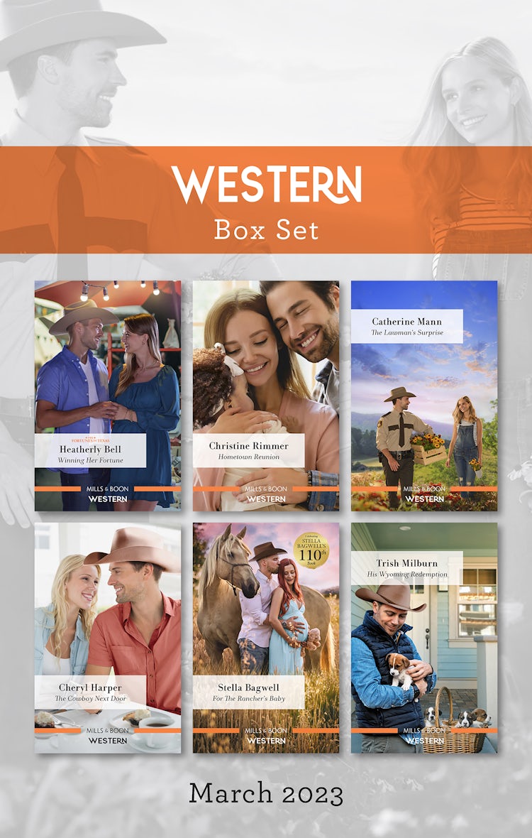 Cover image for Western Box Set Mar 2023/Winning Her Fortune/Hometown Reunion/The Lawman's Surprise/The Cowboy Next Door/For the Rancher's Baby/His Wyoming Redemption, isbn: 9781867279969