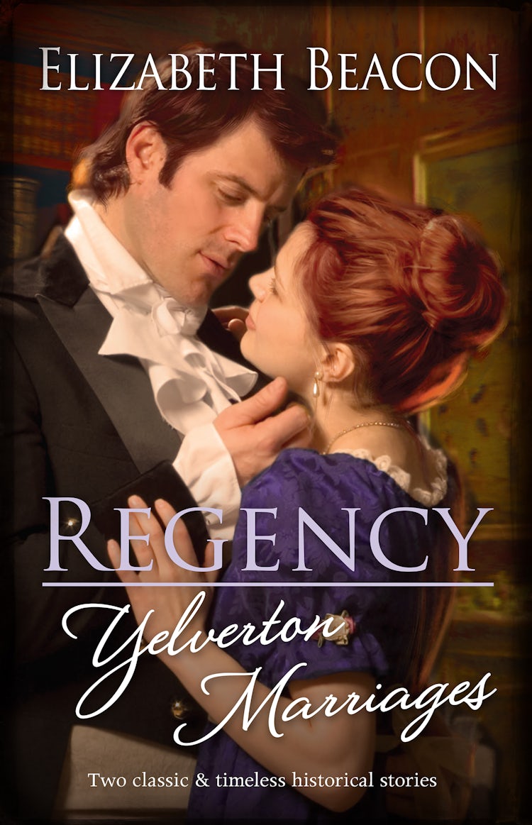 Cover image for Regency Yelverton Marriages/Marrying for Love or Money?/Unsuitable Bride for a Viscount, isbn: 9781867280378