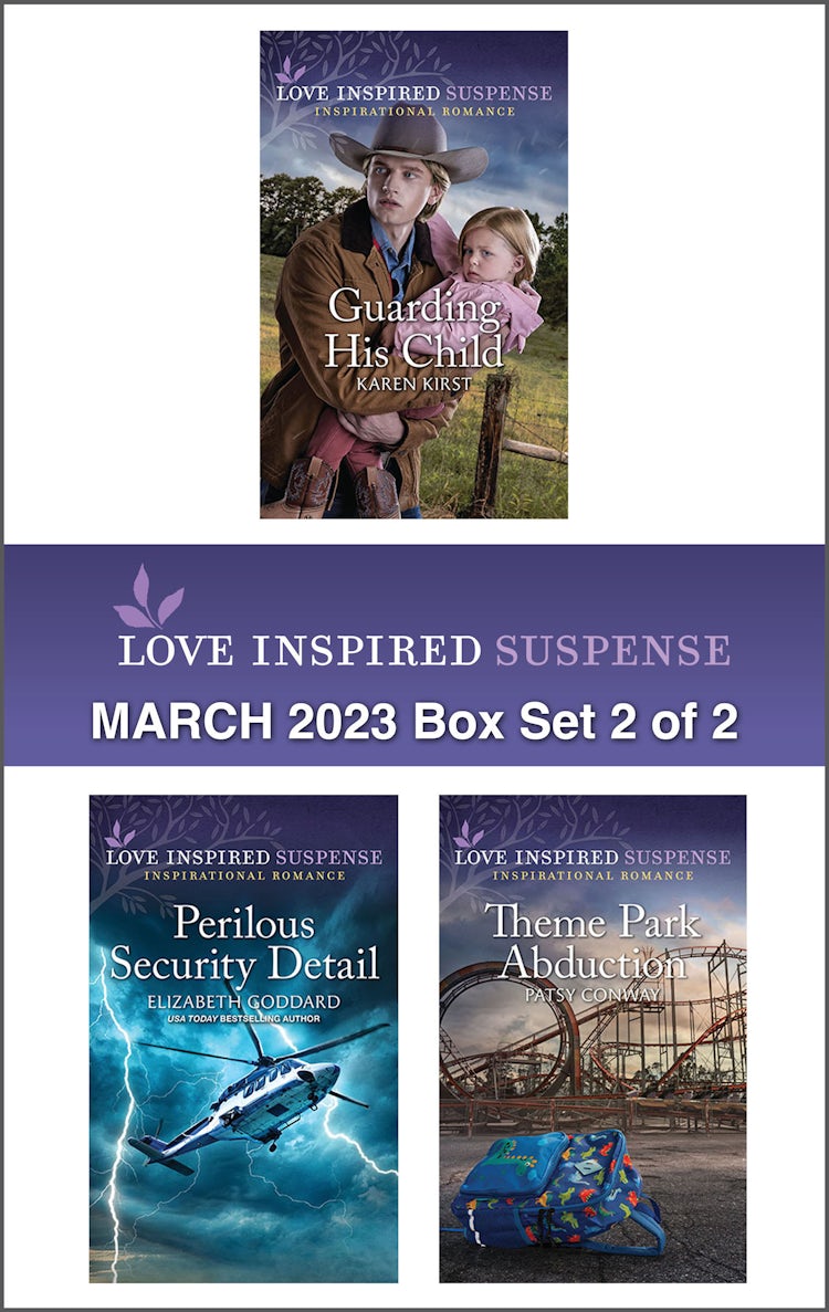 Cover image for Love Inspired Suspense March 2023 - Box Set 2 of 2/Guarding His Child/Perilous Security Detail/Theme Park Abduction, isbn: 9781867281023