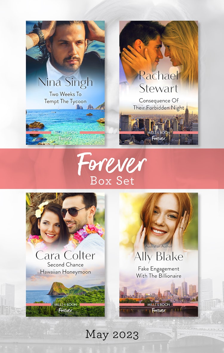 Cover image for Forever Box Set May 2023/Two Weeks to Tempt the Tycoon/Consequence of Their Forbidden Night/Second Chance Hawaiian Honeymoon/Fake Engagement with the Billionaire, isbn: 9781867282730