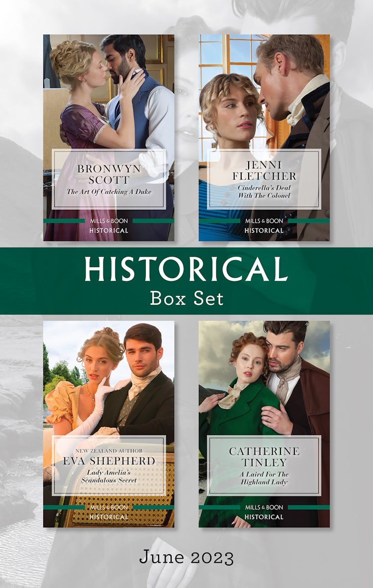Cover image for Historical Box Set June 2023/The Art of Catching a Duke/Cinderella's Deal with the Colonel/Lady Amelia's Scandalous Secret/A Laird for the Highland Lady, isbn: 9781867284925
