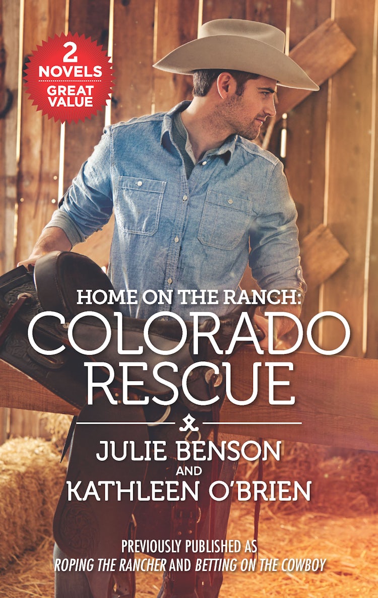 Cover image for Home on the Ranch: Colorado Rescue/Roping the Rancher/Betting on the Cowboy, isbn: 9781867285885