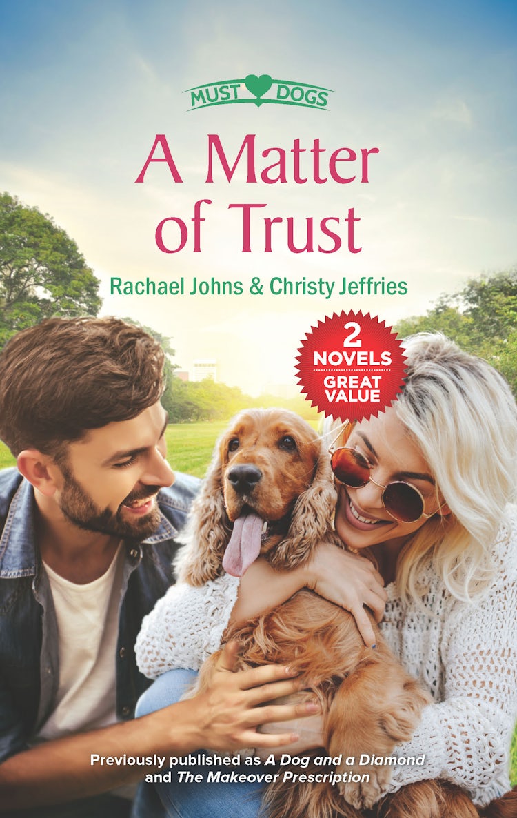 Cover image for A Matter of Trust/A Dog and a Diamond/The Makeover Prescription, isbn: 9781867285915