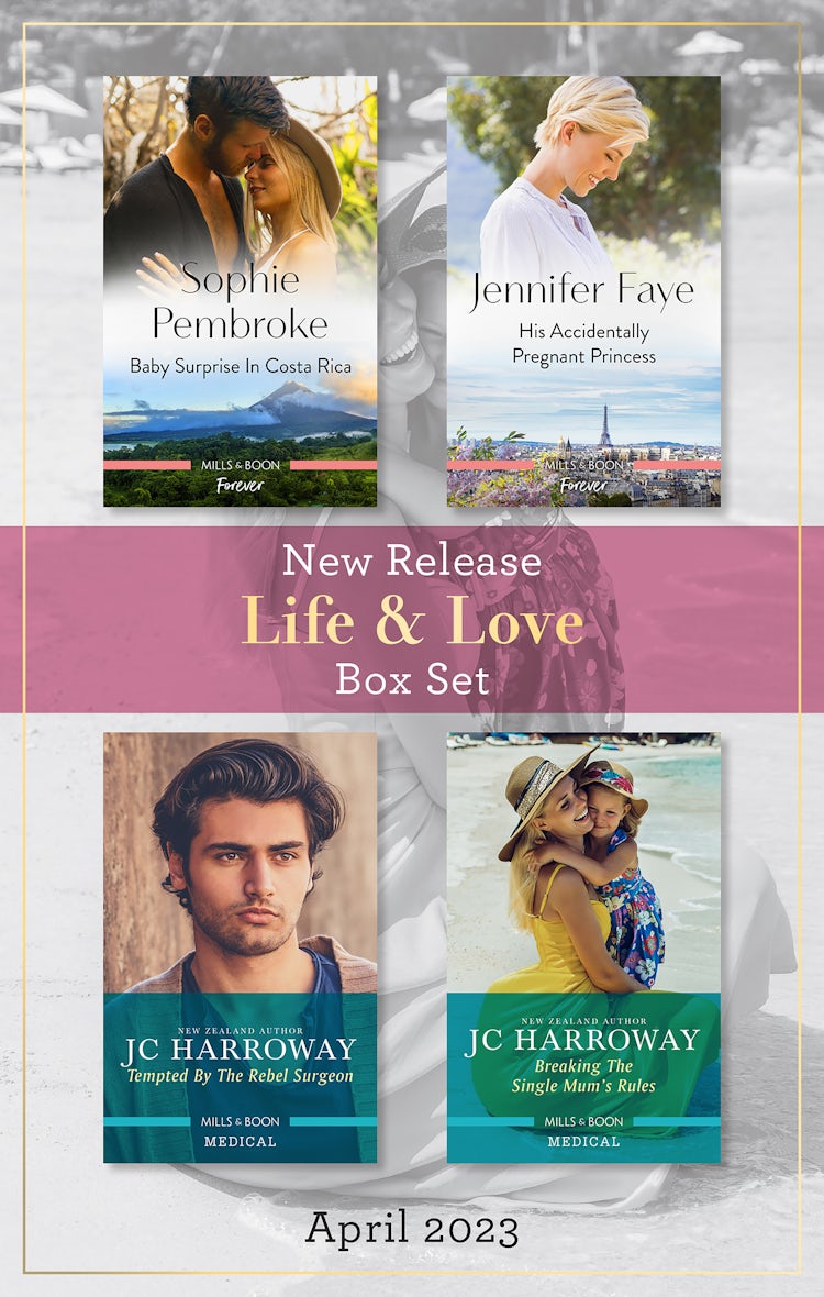 Cover image for Life & Love New Release Box Set Apr 2023/Baby Surprise in Costa Rica/His Accidentally Pregnant Princess/Tempted by the Rebel Surgeon/Breaking the Single Mum's Rules, isbn: 9781867287537