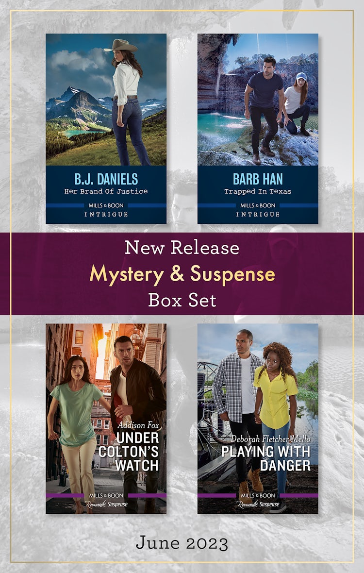 Cover image for Mystery & Suspense New Release Box Set June 2023/Her Brand of Justice/Trapped in Texas/Under Colton's Watch/Playing with Danger, isbn: 9781867289876