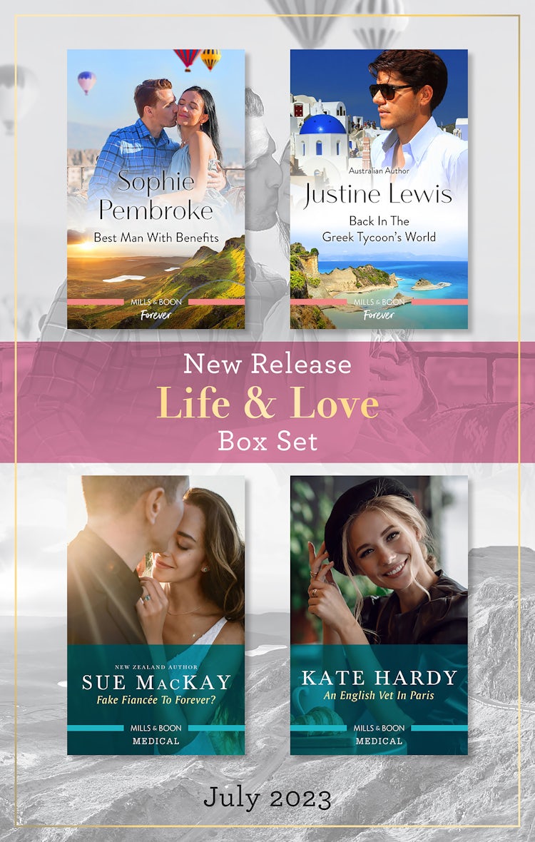 Cover image for Life & Love New Release Box Set July 2023/Best Man With Benefits/Back In The Greek Tycoon's World/Fake Fiancée To Forever?/An English Vet In Paris, isbn: 9781867289937