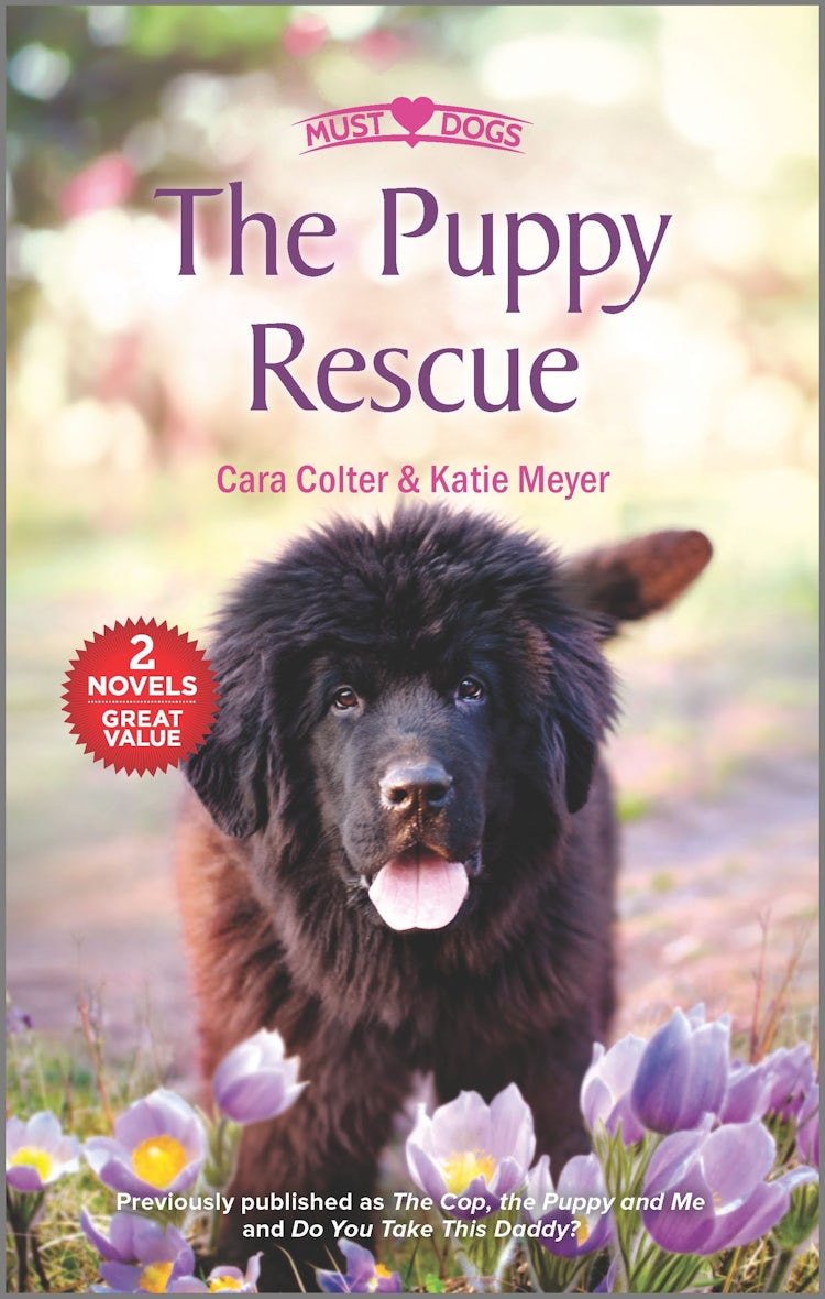 Cover image for The Puppy Rescue/The Cop, the Puppy and Me/Do You Take This Daddy?, isbn: 9781867292869