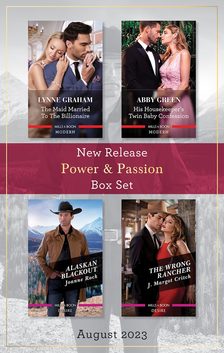 Cover image for Power & Passion New Release Box Set Aug 2023/The Maid Married to the Billionaire/His Housekeeper's Twin Baby Confession/Alaskan Blackout/The Wrong Rancher, isbn: 9781867293682