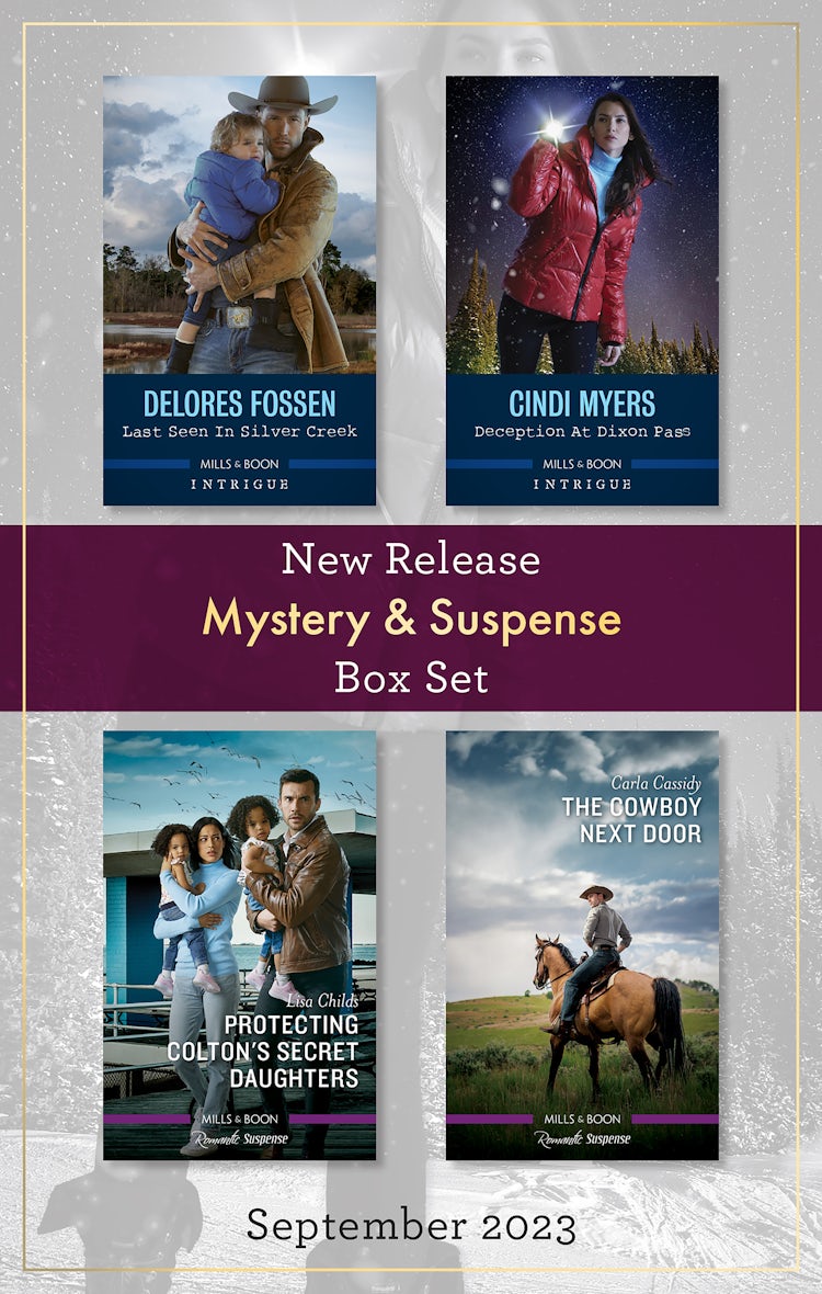 Cover image for Mystery & Suspense New Release Box Set Sept 2023/Last Seen in Silver Creek/Deception at Dixon Pass/Protecting Colton's Secret Daughters/The Cowboy Next Door, isbn: 9781867293712