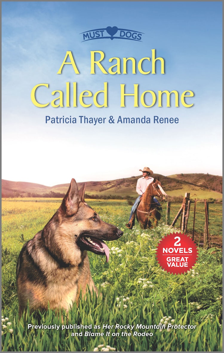 Cover image for A Ranch Called Home/Her Rocky Mountain Protector/Blame It on the Rodeo, isbn: 9781867295631