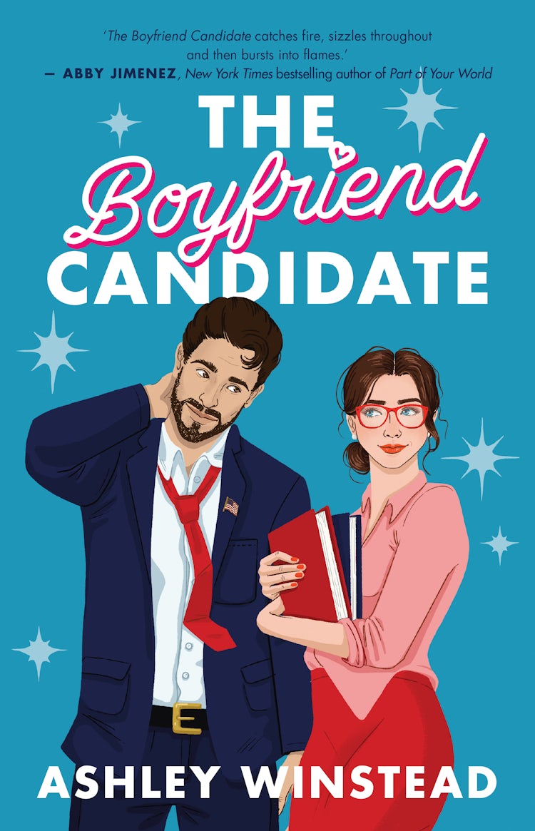 Cover image for The Boyfriend Candidate: Tiktok made me buy it! Your next steamy, opposites attract, fake dating rom-com for 2023, isbn: 9781867295921
