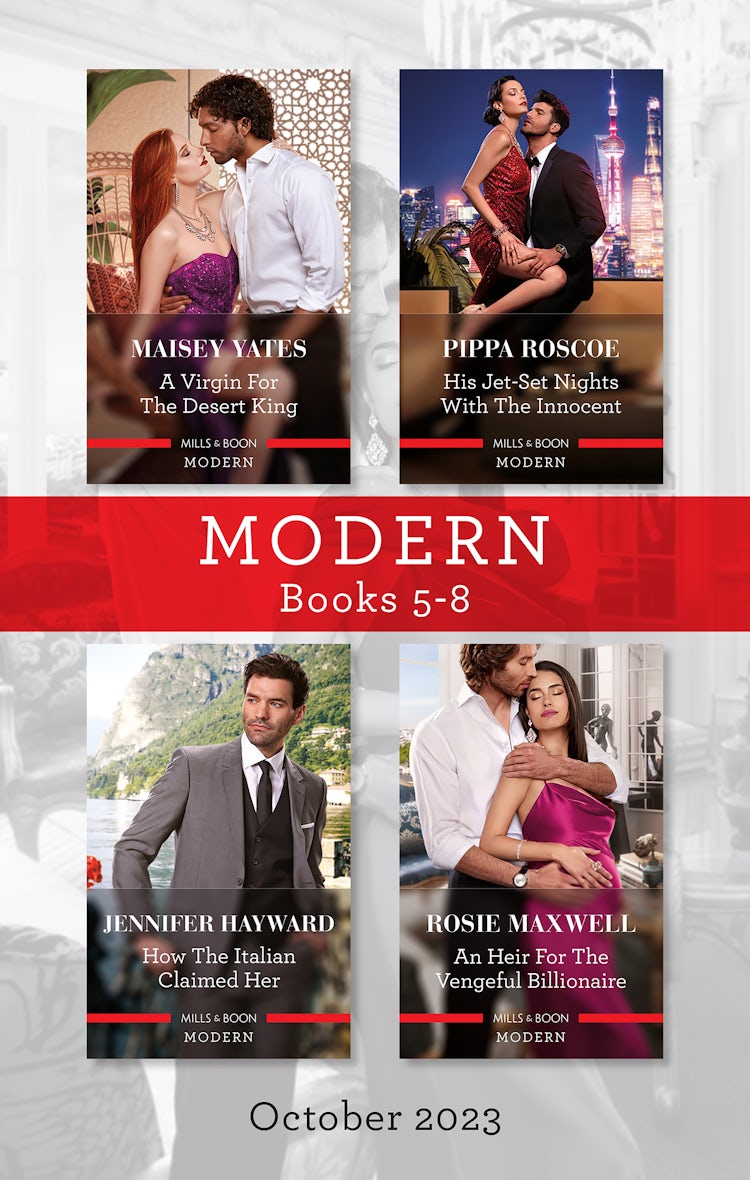 Cover image for Modern Box Set 5-8 Oct 2023/A Virgin for the Desert King/His Jet-Set Nights with the Innocent/How the Italian Claimed Her/An Heir for the Vengeful Billionaire, isbn: 9781867296683