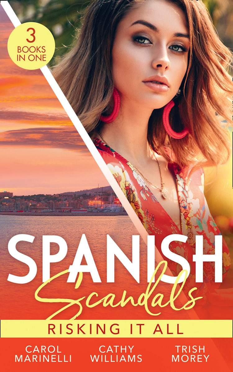 Cover image for Spanish Scandals: Risking it All/The Playboy of Puerto Banús/The Real Romero/A Price Worth Paying?, isbn: 9781867297543