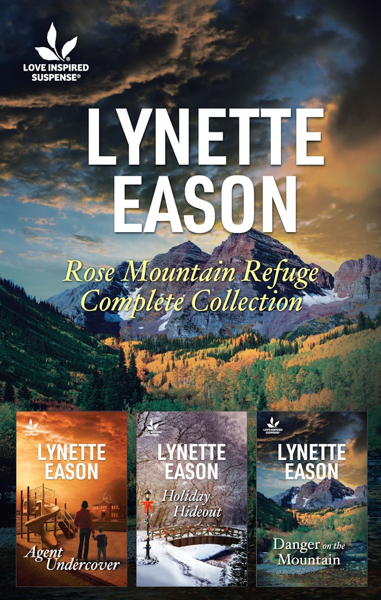 Cover image for Rose Mountain Refuge Complete Collection/Agent Undercover/Texas Holiday Hideout/Danger on the Mountain, isbn: 9781867297703