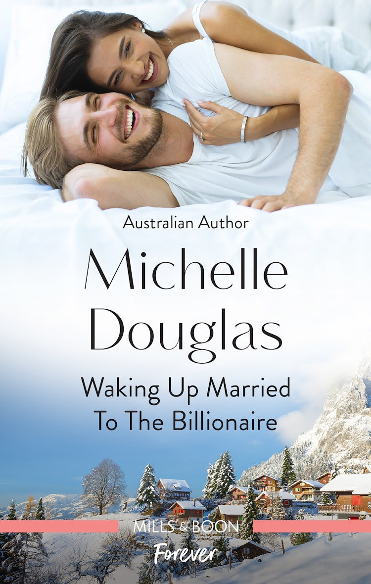 Cover image for Waking Up Married To The Billionaire, isbn: 9781867298847