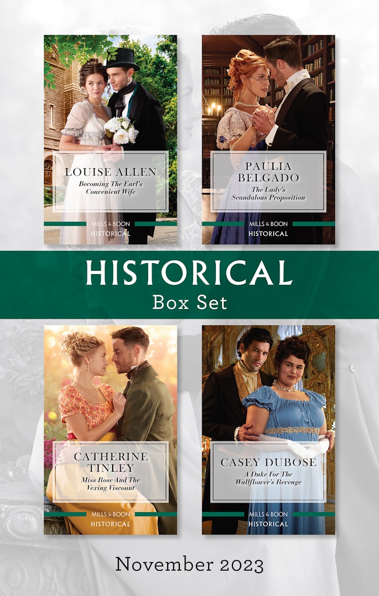 Cover image for Historical Box Set Nov 2023/Becoming The Earl's Convenient Wife/The Lady's Scandalous Proposition/Miss Rose And The Vexing Viscount/A Duke For The Wallflower's Revenge, isbn: 9781867299349