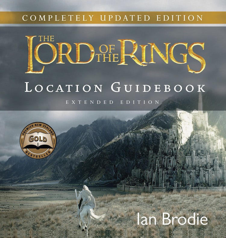 Cover image for The Lord of the Rings: Location Guidebook Extended Edition:  The definitive location guidebook for THE LORD OF THE RINGS trilogy in New Zealand, isbn: 9781869509279