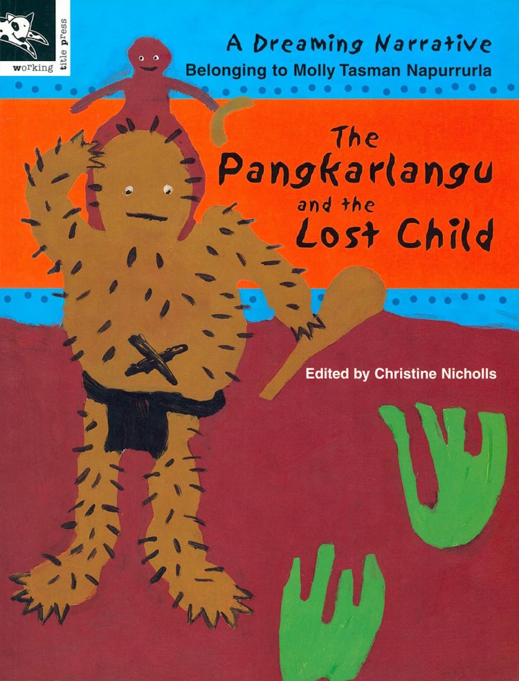 Cover image for The Pangkarlangu and the Lost Child, isbn: 9781876288273