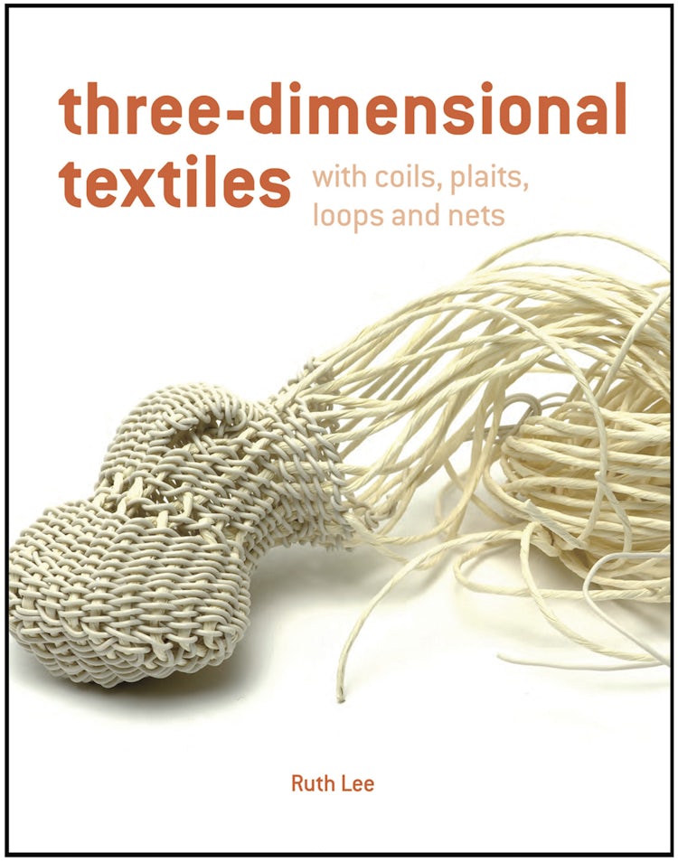 Cover image for Three-Dimensional Textiles with Coils, Plaits, Loops and Nets, isbn: 9781906388645
