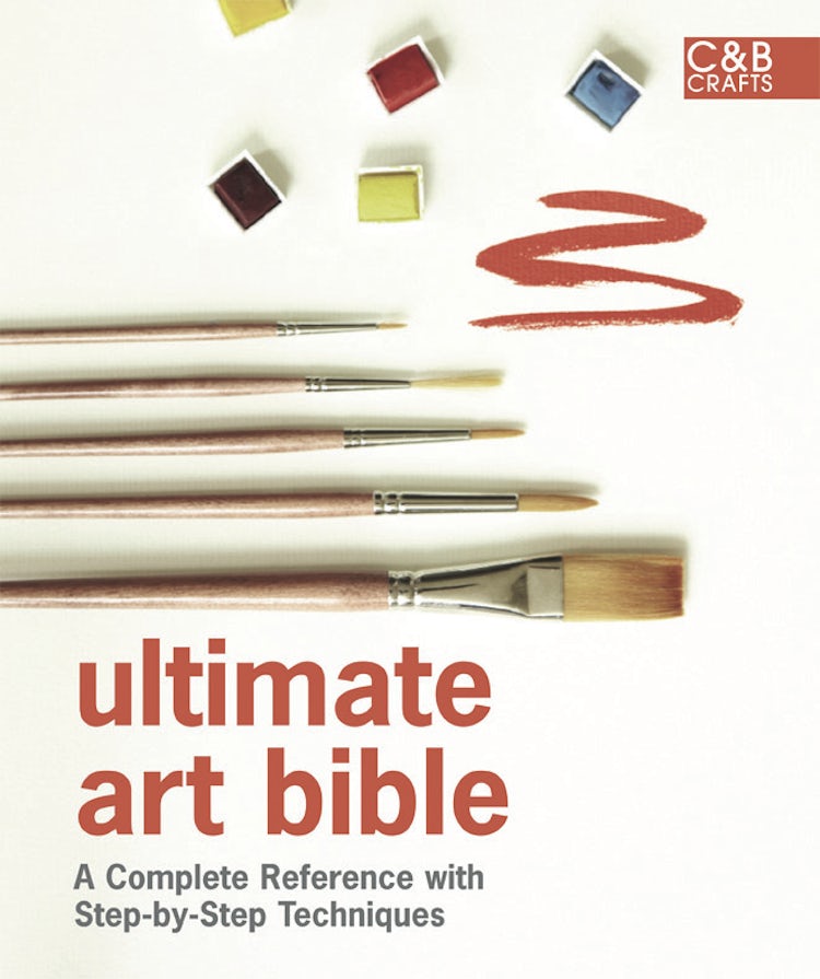 Cover image for Ultimate Art Bible: A Complete Reference with Step-by-Step Techniques, isbn: 9781908449016