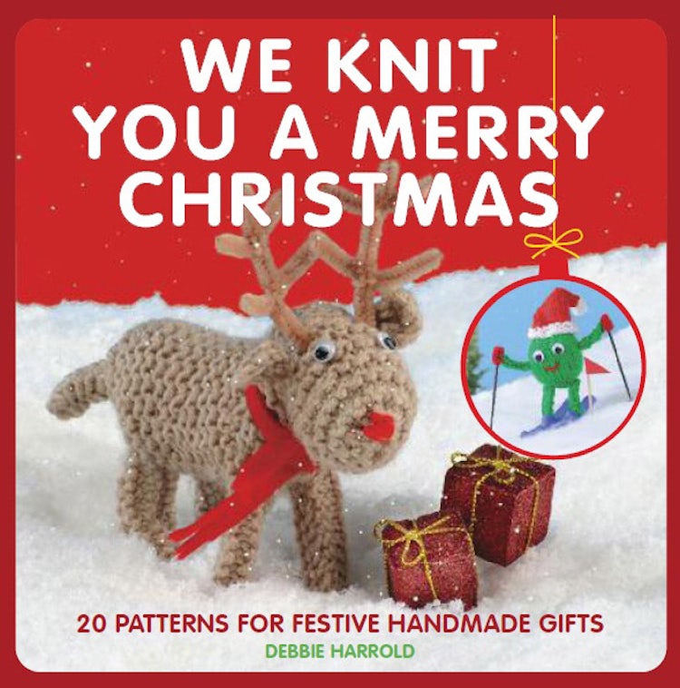 Cover image for We Knit You a Merry Christmas, isbn: 9781908449214